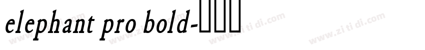 elephant pro bold字体转换